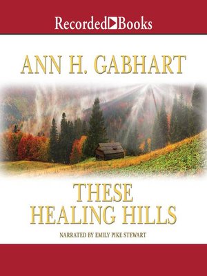 cover image of These Healing Hills